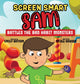 Book cover of: Screen Smart Sam