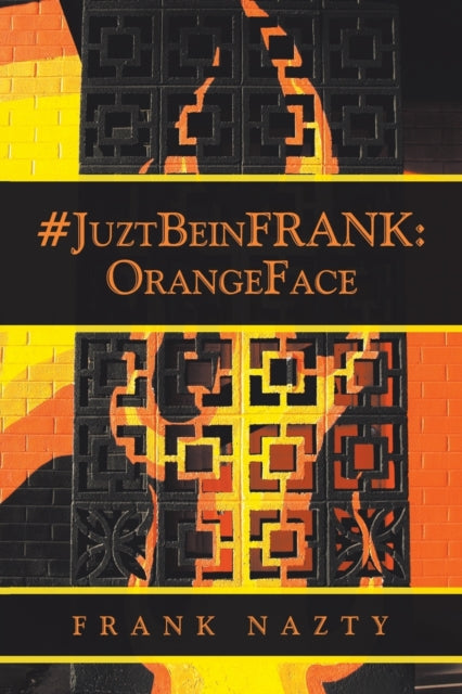 Book cover of: #Juztbeinfrank