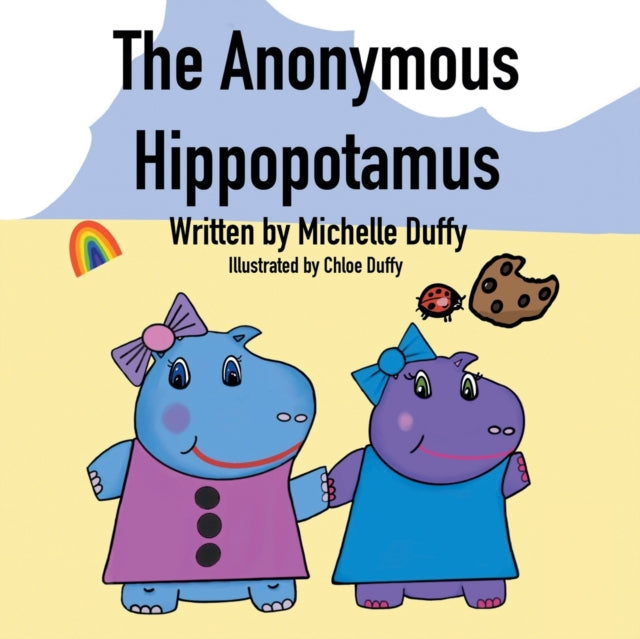 Book cover of: Anonymous Hippopotamus. By: Michelle Duffy