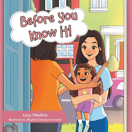 Book cover of: Before You Know It!