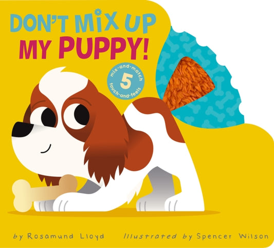 Book cover of: Don't Mix Up My Puppy!. By: Rosamund Lloyd
