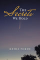 Book cover of: Secrets We Hold