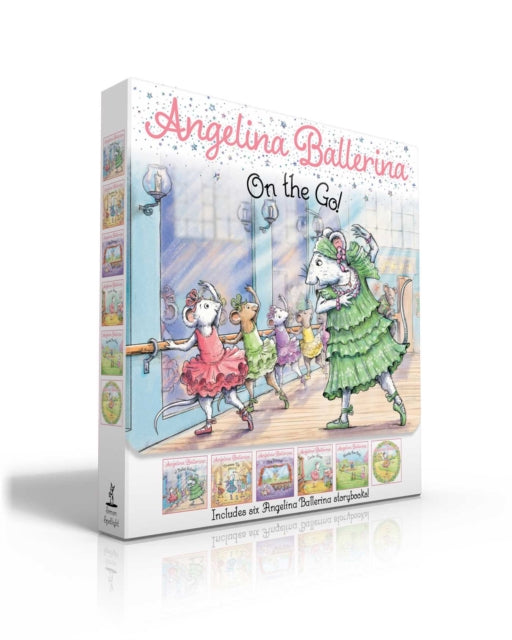 Angelina Ballerina On the Go! (Boxed Set), Angelina Ballerina at Ballet School; Angelina Ballerina Dresses Up; Big Dreams!; Center Stage; Family Fun Day; Meet Angelina Ballerina 9781665901420 Katharine Holabird