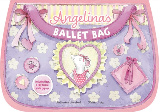 Book cover of: Angelina's Ballet Bag. By: Katharine Holabird