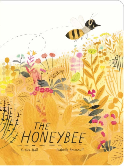Book cover of: Honeybee. By: Kirsten Hall