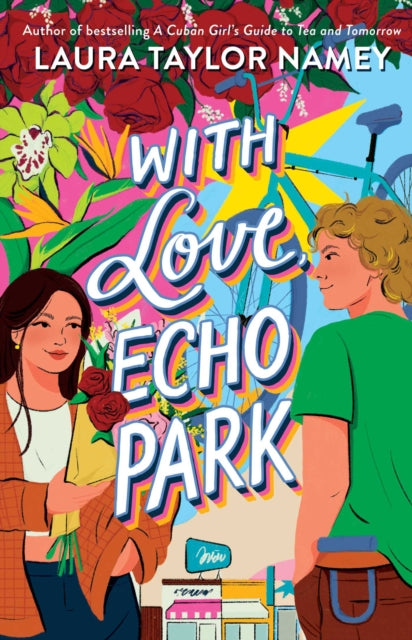 With Love, Echo Park 9781665915373 Laura Taylor Namey