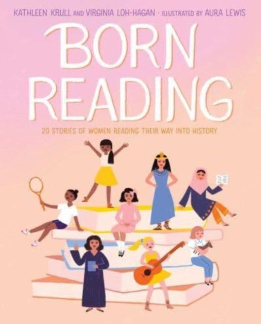 Book cover of: Born Reading. By: Kathleen Krull
