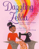 Book cover of: Dazzling Zelda. By: Aura Lewis