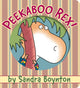 Book cover of: Peekaboo Rex!. By: Sandra Boynton