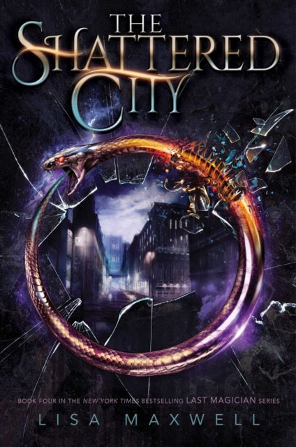 Book cover of: Shattered City. By: Lisa Maxwell