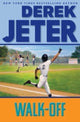Book cover of: Walk-Off. By: Derek Jeter