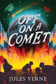 Book cover of: Off on a Comet. By: Jules Verne