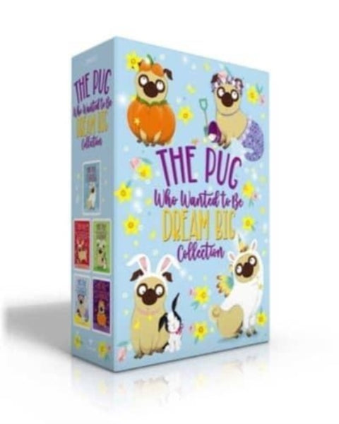 Pug Who Wanted to Be Dream Big Collection
