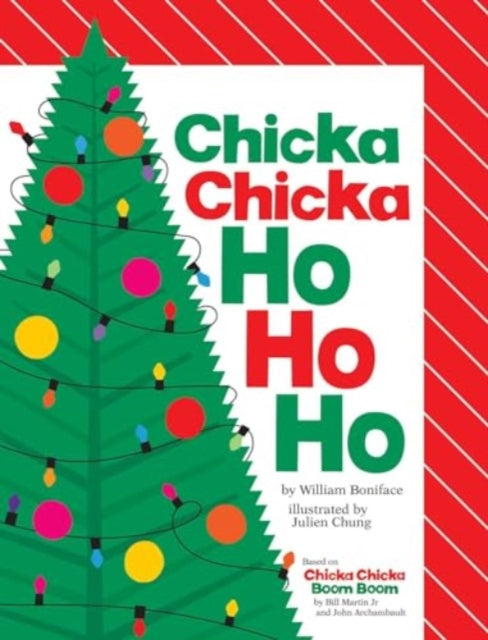 Book cover of: Chicka Chicka Ho Ho Ho. By: William Boniface