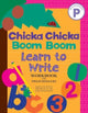 Book cover of: Chicka Chicka Boom Boom Learn to Write Workbook for Preschoolers