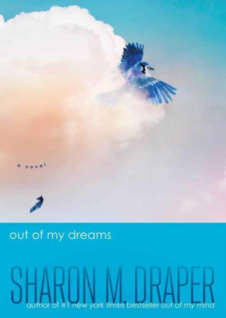 Out of My Dreams 9781665973656 Sharon M. Draper