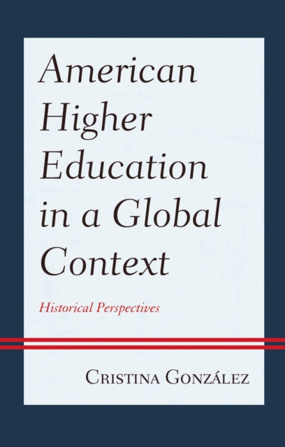 American Higher Education in a Global Context