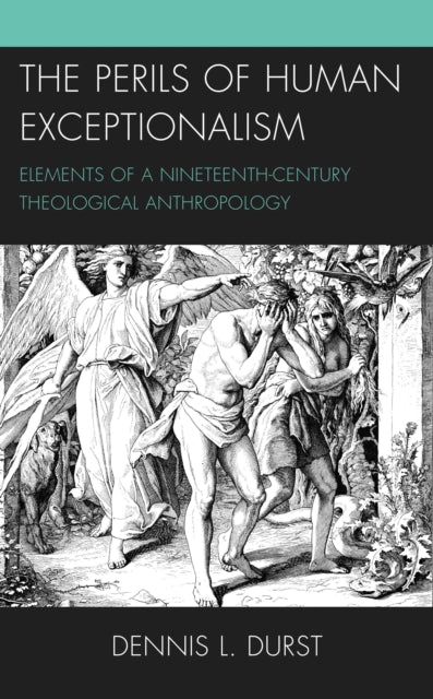 Book cover of: Perils of Human Exceptionalism. By: Dennis L. Durst