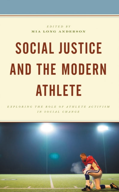 Social Justice and the Modern Athlete