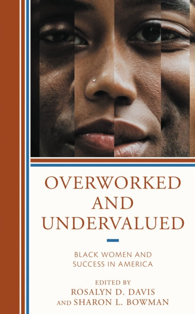 Book cover of: Overworked and Undervalued. By: Rosalyn D. Davis