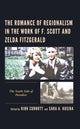 Book cover of: Romance of Regionalism in the Work of F. Scott and Zelda Fitzgerald. By: Kirk Curnutt