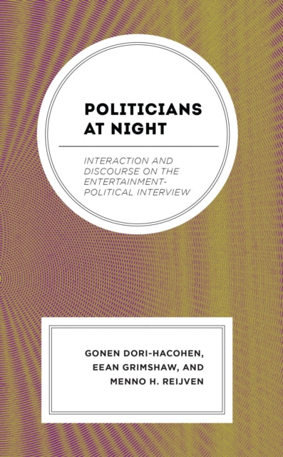Book cover of: Politicians at Night. By: Gonen Dori-Hacohen