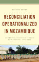 Book cover of: Reconciliation Operationalized in Mozambique. By: Natália Bueno