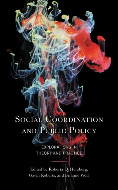 Book cover of: Social Coordination and Public Policy. By: Roberta Herzberg
