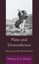 Book cover of: Plato and Demosthenes. By: William H. F. Altman