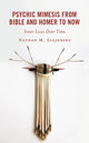 Book cover of: Psychic Mimesis From Bible and Homer to Now. By: Nathan M. Szajnberg