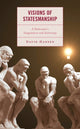 Book cover of: Visions of Statesmanship. By: David Hansen