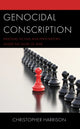 Book cover of: Genocidal Conscription. By: Christopher Harrison