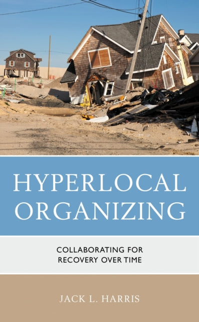 Hyperlocal Organizing
