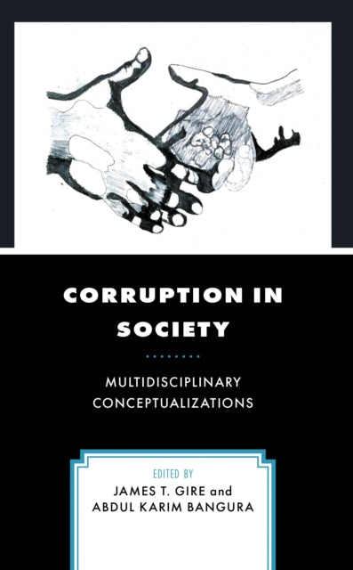 Book cover of: Corruption in Society. By: James T. Gire