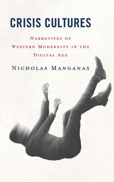 Book cover of: Crisis Cultures. By: Nicholas Manganas