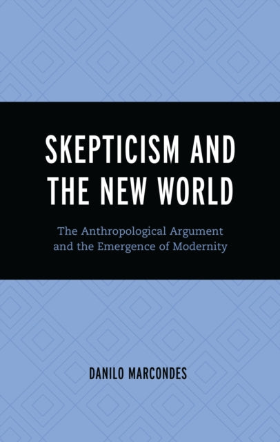 Book cover of: Skepticism and the New World. By: Danilo Marcondes