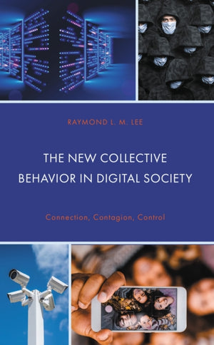 The New Collective Behavior in Digital Society