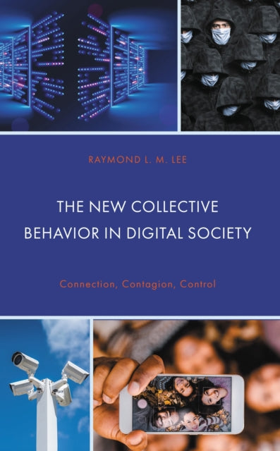 The New Collective Behavior in Digital Society