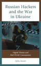 Book cover of: Russian Hackers and the War in Ukraine. By: Julia Sweet