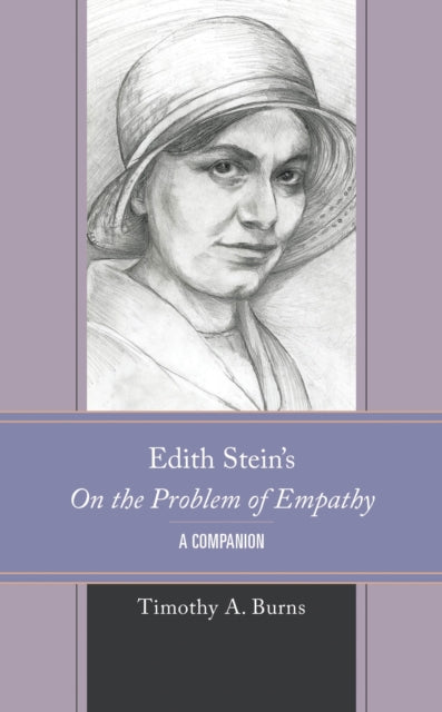 Book cover of: Edith Stein's On the Problem of Empathy. By: Timothy A. Burns