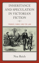 Book cover of: Inheritance and Speculation in Victorian Fiction. By: Noa Reich