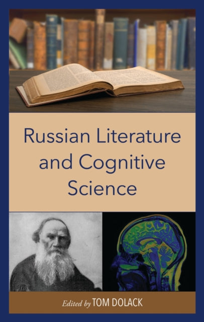 Book cover of: Russian Literature and Cognitive Science. By: Tom Dolack