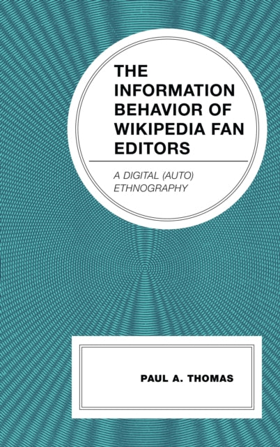 Book cover of: Information Behavior of Wikipedia Fan Editors