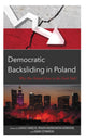 Book cover of: Democratic Backsliding in Poland. By: Adam Szymański