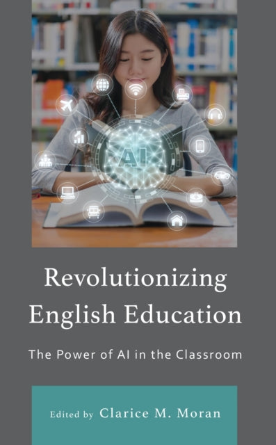 Book cover of: Revolutionizing English Education. By: Clarice M. Moran