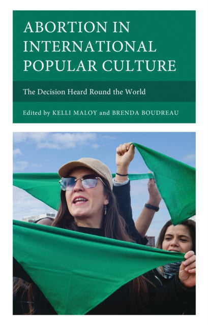 Book cover of: Abortion in International Popular Culture. By: Brenda Boudreau