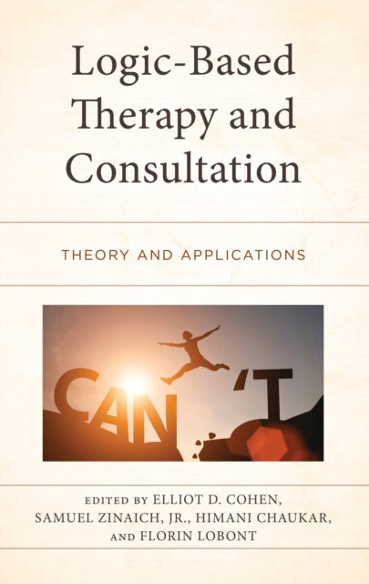 Book cover of: Logic-Based Therapy and Consultation. By: Elliot D. Cohen