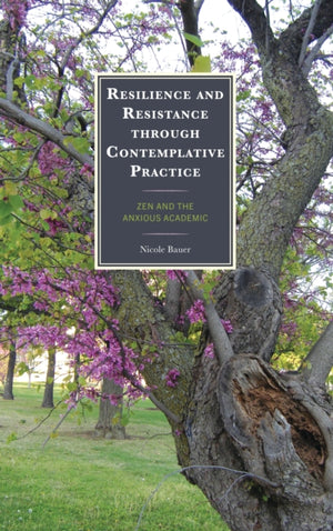 Resilience and Resistance through Contemplative Practice