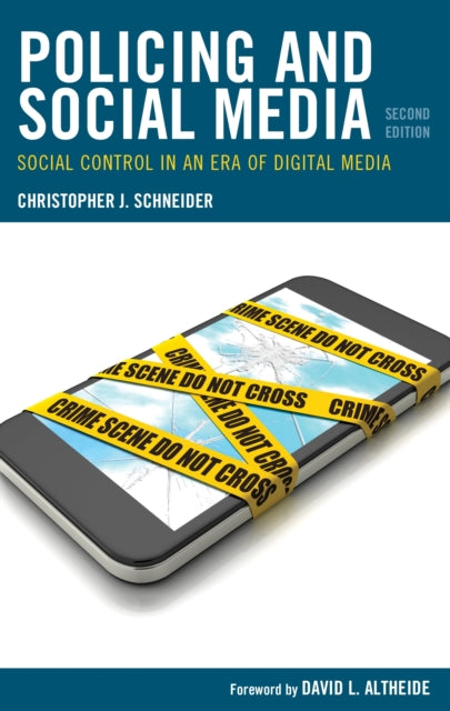 Book cover of: Policing and Social Media. By: Christopher J. Schneider