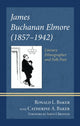 Book cover of: James Buchanan Elmore (1857-1942). By: Ronald L. Baker